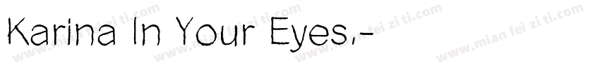 Karina In Your Eyes.字体转换